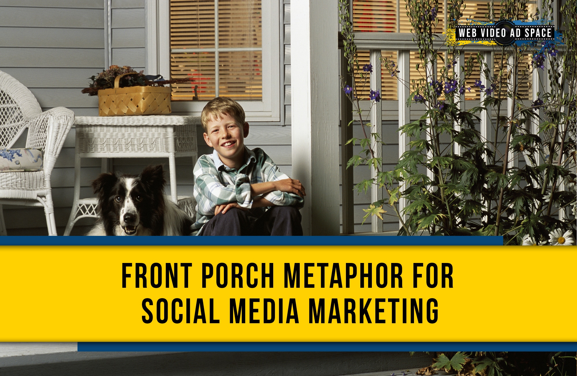 Front Porch Metaphor for Social Media Marketing